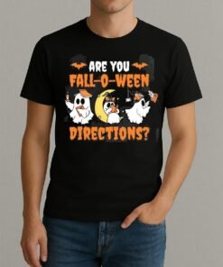 Are You Fall-o-ween Directions Shirt