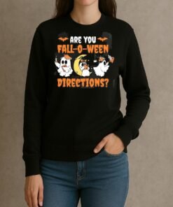 Are You Fall-o-ween Directions Shirt sweater