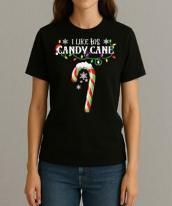 I Like His Candy Cane Funny Couples Matching Christmas Womentee
