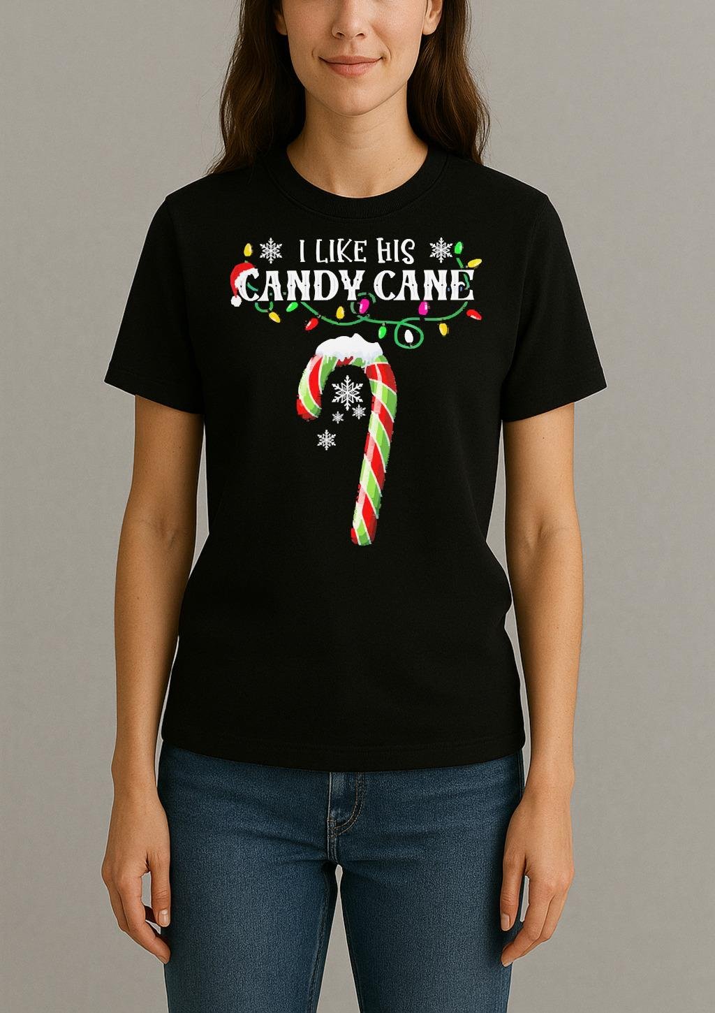 I Like His Candy Cane Funny Couples Matching Christmas Womentee