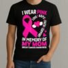 I Wear Pink In Memory Of My Mom Breast Cancer Awareness Shirt
