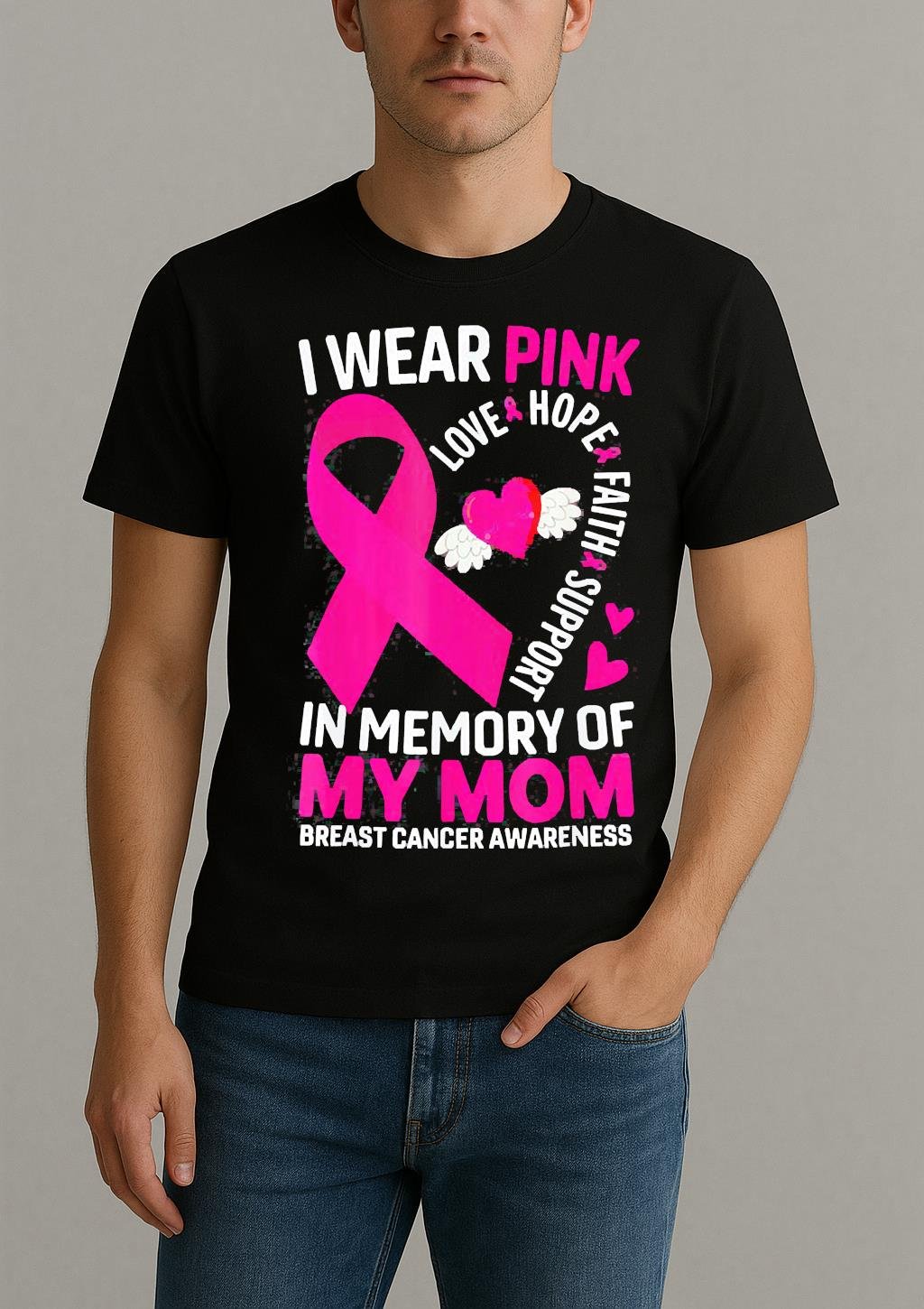 I Wear Pink In Memory Of My Mom Breast Cancer Awareness Shirt